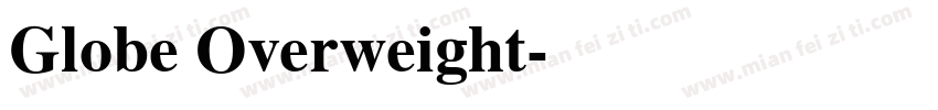 Globe Overweight字体转换